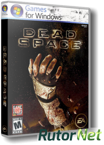 Скачать игру Dead Space 2008, RUS,ENG, Repack от =nemos= через торрент на rutor