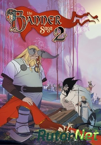 Скачать игру The Banner Saga 2 Deluxe Edition 2016,RUS(MULTI), L GOG через торрент на rutor