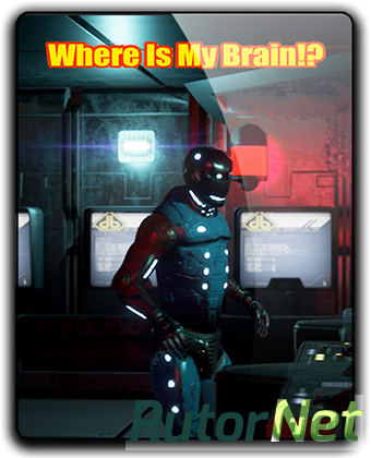 Скачать игру Where is my Brain!? (2017) PC | RePack от qoob через торрент на rutor