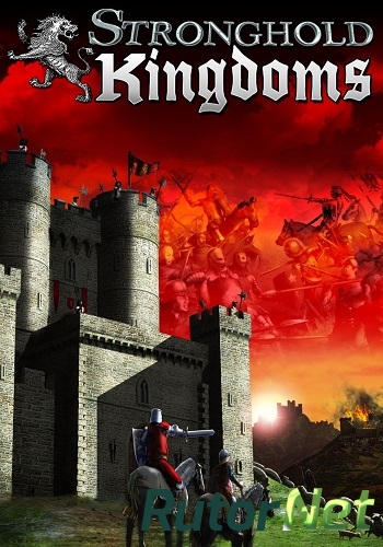 Скачать игру Stronghold Kingdoms 2.0.31.5 (2010) PC | Online-only через торрент на rutor