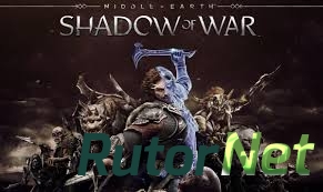 Скачать игру Тонна деталей Shadow of War через торрент на rutor