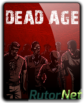 Скачать игру Dead Age v 1.5 (2016) PC | RePack от qoob через торрент на rutor