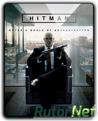 Скачать игру HITMAN™ (Square Enix) (RUS|ENG|MULTi8) L - CPY через торрент на rutor