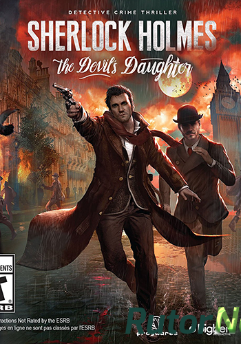 Скачать игру Sherlock Holmes: The Devil's Daughter (2016) PC | Repack от xatab через торрент на rutor