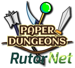 Скачать игру Paper Dungeons RePack 2014|Eng через торрент на rutor