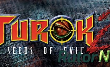 Скачать игру Turok 2: Seeds of Evil Remastered GOG 2017|Eng через торрент на rutor