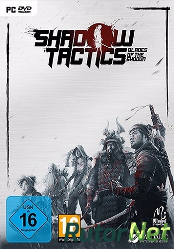 Скачать игру Shadow Tactics: Blades of the Shogun v 1.3.4.f (2016) PC | Steam-Rip от Let'sРlay через торрент на rutor