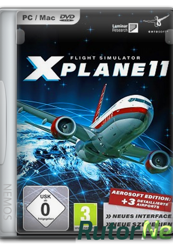 Скачать игру X-Plane 11 v.1.0.110025 (2017) PC | RePack от =nemos= через торрент на rutor