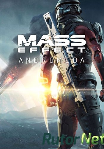 Скачать игру Mass Effect: Andromeda - Super Deluxe Edition (2017) PC | Repack от FitGirl через торрент на rutor