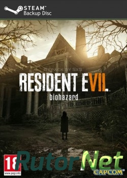 Скачать игру Resident Evil 7: Biohazard 2017, RUS(MULTI), Repack by SxS EXT через торрент на rutor