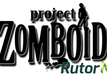 Скачать игру Project Zomboid v37 (2013) РС | Лицензия через торрент на rutor