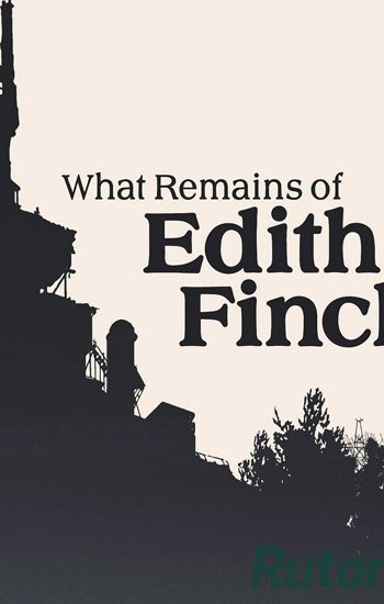 Скачать игру What Remains of Edith Finch (2017) PC | Лицензия через торрент на rutor