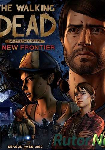 Скачать игру The Walking Dead: A New Frontier - Episode 1-4 (2016) PC | Лицензия через торрент на rutor