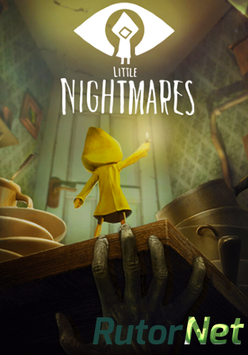 Скачать игру Little Nightmares - Secrets of The Maw Chapter 1 (2017) PC | Лицензия через торрент на rutor