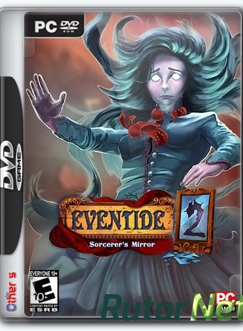 Скачать игру Eventide 2: The Sorcerers Mirror (The House of Fables) (ENG) Repack от Other s через торрент на rutor