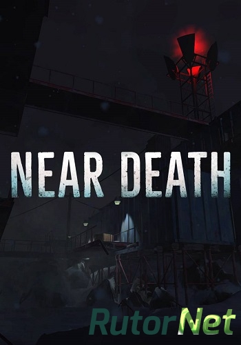 Скачать игру Near Death v.1.07 (2016) PC | RePack от GAMER через торрент на rutor