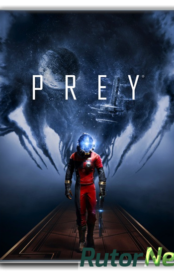 Скачать игру Prey (2017) PC | RePack от SpaceX через торрент на rutor