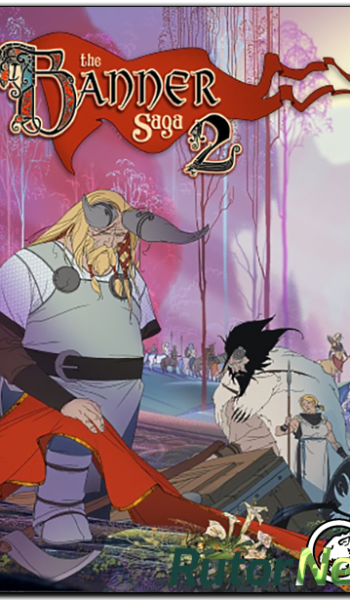 Скачать игру The Banner Saga 2 (Versus Evil) (MULTI9|RUS|ENG) DL|Steam-Rip от R.G. Игроманы через торрент на rutor