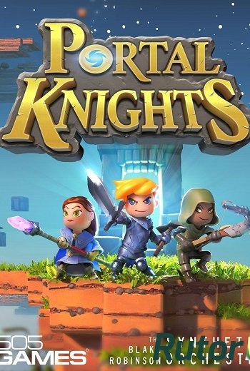 Скачать игру Portal Knights v 1.1.0 (2017) PC | RePack от qoob через торрент на rutor