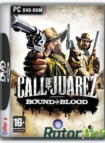 Скачать игру Call of Juarez: Bound in Blood (Ubisoft Entertainment) (RUS) Repack от Other s через торрент на rutor