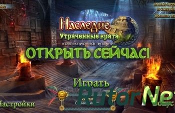 Скачать игру Наследие: Утраченные Врата / The Legacy: Forgotten Gates (2017) Android через торрент на rutor