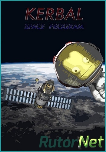 Скачать игру Kerbal Space Program v 1.4.2.2110 + DLC (2017) PC | RePack от SpaceX через торрент на rutor