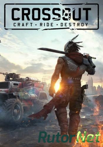 Скачать игру Crossout 0.5.2.50445 (2017) PC | Online-only через торрент на rutor