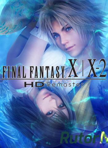 Скачать игру Final Fantasy X/X-2: HD Remaster (ENG/JAP/MULTI8) Repack через торрент на rutor