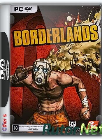 Скачать игру Borderlands Game of the Year Edition (2K Games) (RUS) Repack от Other s через торрент на rutor