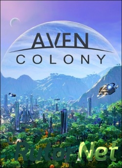 Скачать игру Aven Colony v 1.0.20363 + 1 DLC (2017) PC | RePack от qoob через торрент на rutor