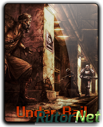 Скачать игру UnderRail v 1.0.2.4 (2015) PC | RePack от qoob через торрент на rutor