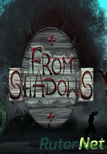 Скачать игру From Shadows (2017) PC | Repack от Other s через торрент на rutor