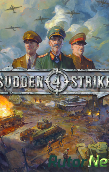 Скачать игру Sudden Strike 4 v 1.04.20325 + 2 DLC (2017) PC | RePack от FitGirl через торрент на rutor