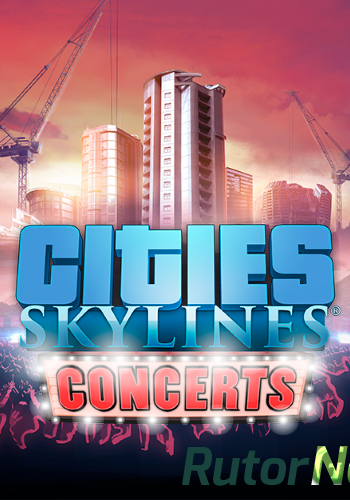 Скачать игру Cities: Skylines - Deluxe Edition v 1.8.0-f3 + DLC's (2015) PC | Лицензия через торрент на rutor