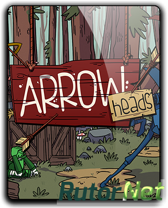 Скачать игру Arrow Heads (2017) PC | RePack от qoob через торрент на rutor