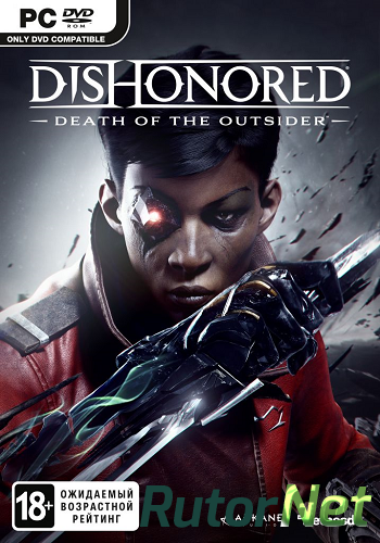 Скачать игру Dishonored: Death of the Outsider (2017) PC | Лицензия через торрент на rutor