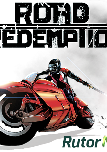 Скачать игру Road Redemption (2017) PC | Лицензия через торрент на rutor