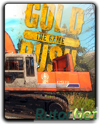 Скачать игру Gold Rush: The Game (2017) PC | RePack от qoob через торрент на rutor