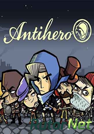 Скачать игру Antihero:Deluxe Edition (Versus Evil) (ENG/FR/MULTI7) L - GOG через торрент на rutor