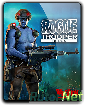 Скачать игру Rogue Trooper Redux v 5592 (2017) PC | RePack от qoob через торрент на rutor