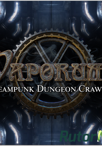 Скачать игру Vaporum Update 10 (2017) PC | Лицензия через торрент на rutor