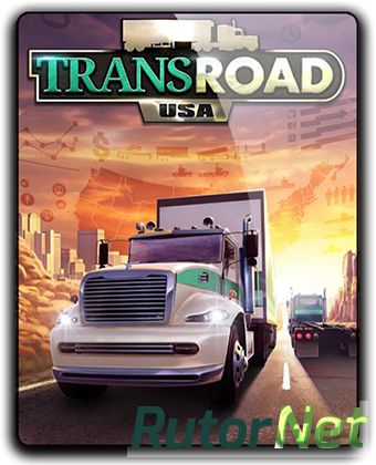 Скачать игру TransRoad: USA v 1.0.9 (2017) PC | RePack от qoob через торрент на rutor