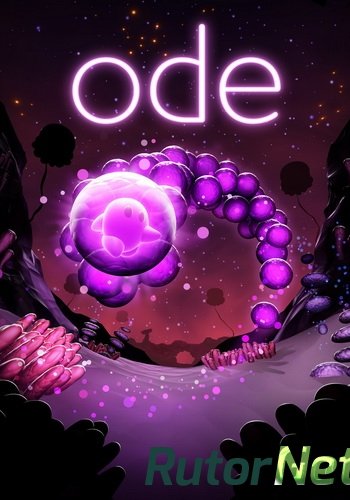 Скачать игру Ode (2017) PC | RePack через торрент на rutor