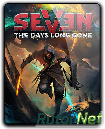 Скачать игру Seven: The Days Long Gone (2017) PC | Лицензия через торрент на rutor