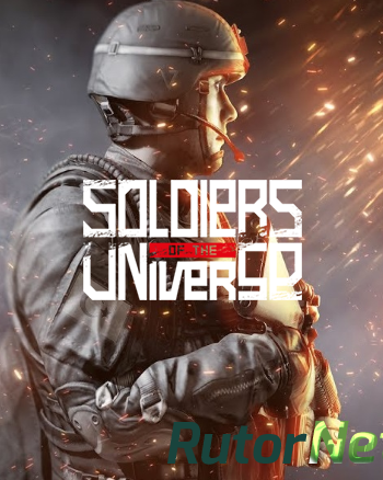 Скачать игру Soldiers of the Universe (2017) PC | Лицензия через торрент на rutor