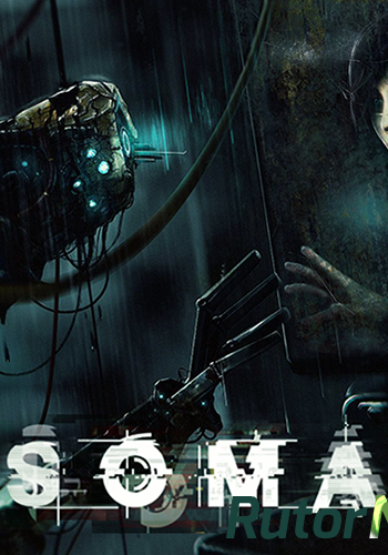 Скачать игру SOMA v 1.500 (2015) PC | Repack от R.G. Catalyst через торрент на rutor