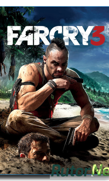 Скачать игру Far Cry 3: Deluxe Edition (Ubisoft Entertainment) (RUS|ENG) RePack от xatab через торрент на rutor