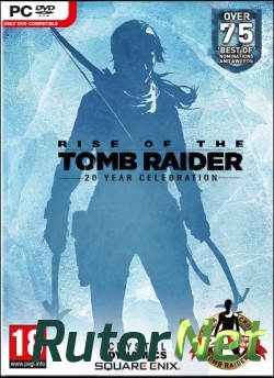 Скачать игру Rise of the Tomb Raider. 20 Year Celebration 2016, RUS,ENG, Repack xatab через торрент на rutor