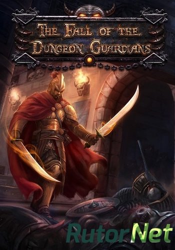 Скачать игру The Fall of the Dungeon Guardians (2015) PC | Лицензия через торрент на rutor