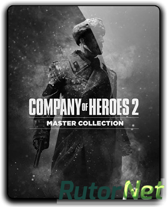 Скачать игру Company of Heroes 2: Master Collection v 4.0.0.21799 + DLC's (2014) PC | RePack от qoob через торрент на rutor